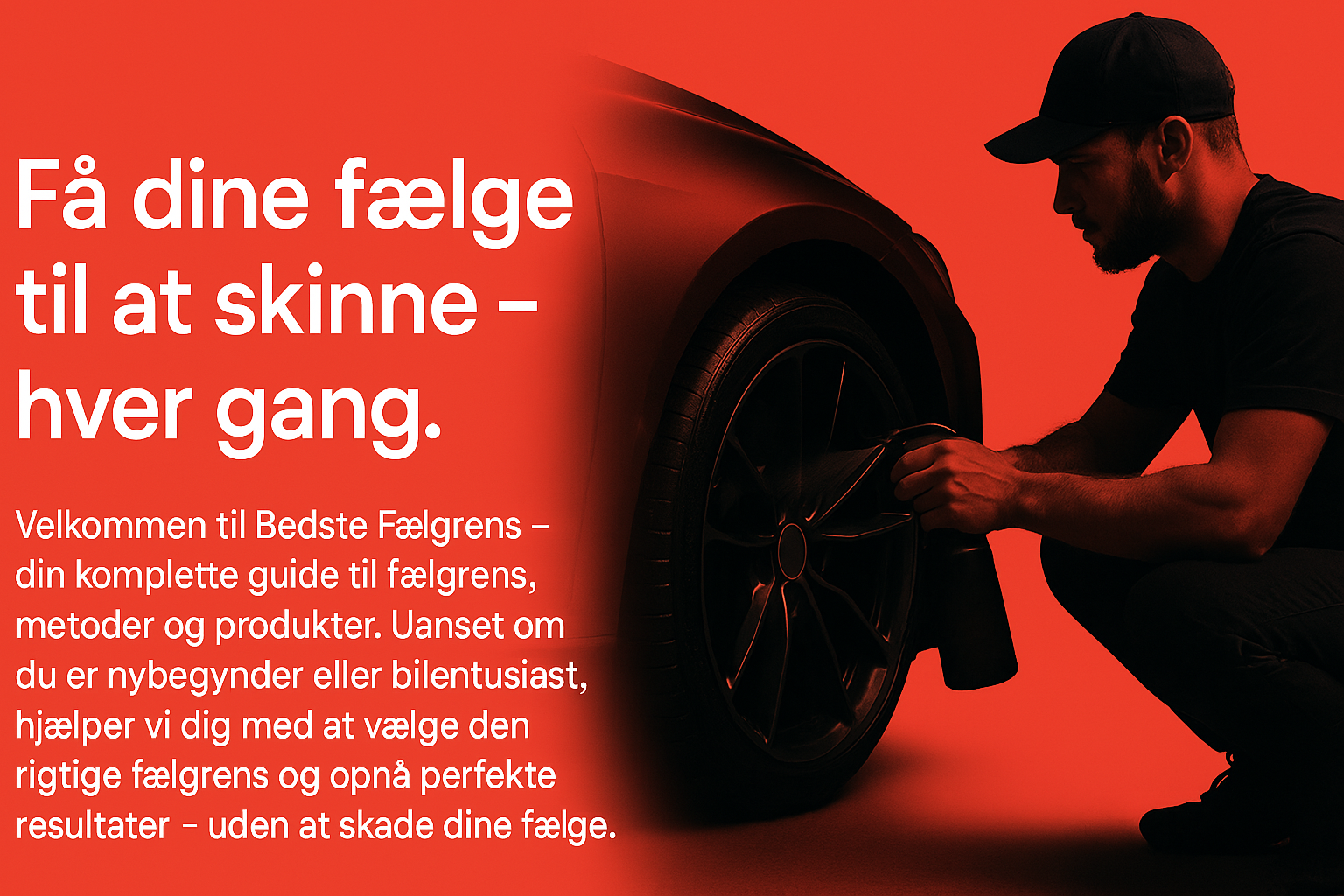 Sådan bruger du fælgrens korrekt
